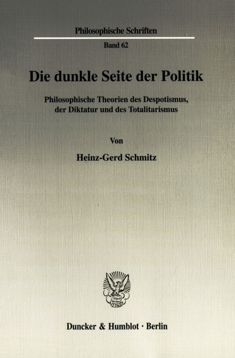 Die dunkle Seite der Politik. - Heinz-Gerd Schmitz