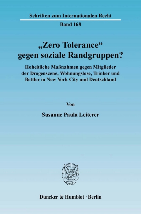 "Zero Tolerance" gegen soziale Randgruppen? - Susanne Paula Leiterer