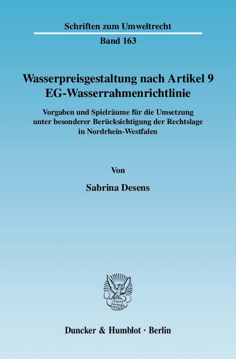 Wasserpreisgestaltung nach Artikel 9 EG-Wasserrahmenrichtlinie. - Sabrina Desens