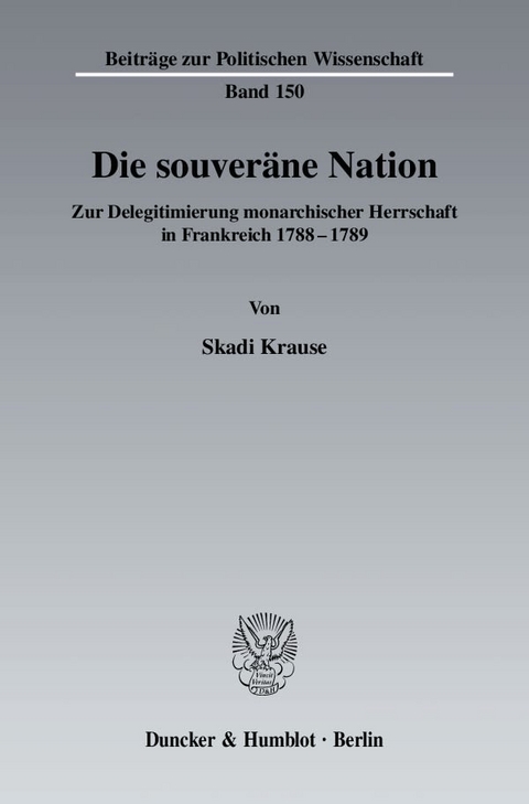 Die souveräne Nation. - Skadi Krause