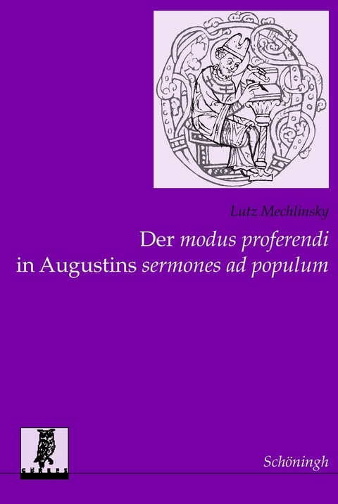 Der modus proferendi in Augustins sermones ad populum - Lutz Mechlinsky