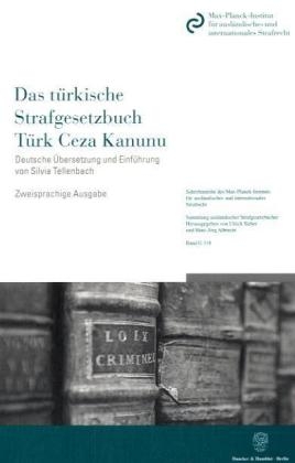 Das türkische Strafgesetzbuch / Türk Ceza Kanunu.