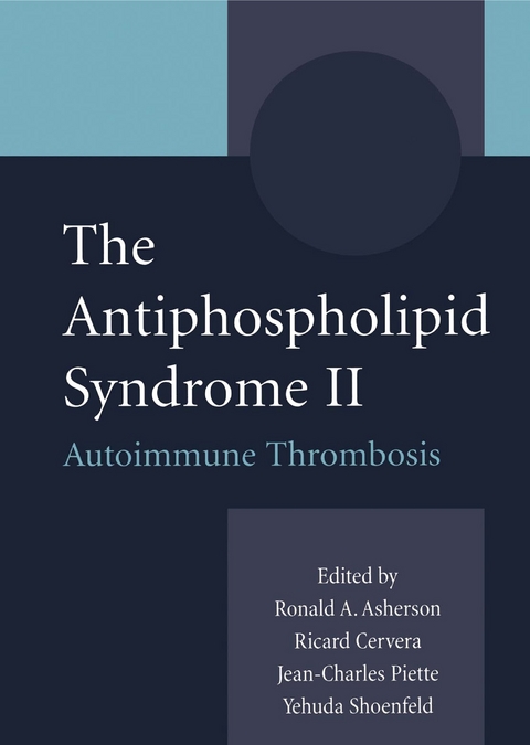 Antiphospholipid Syndrome II - 