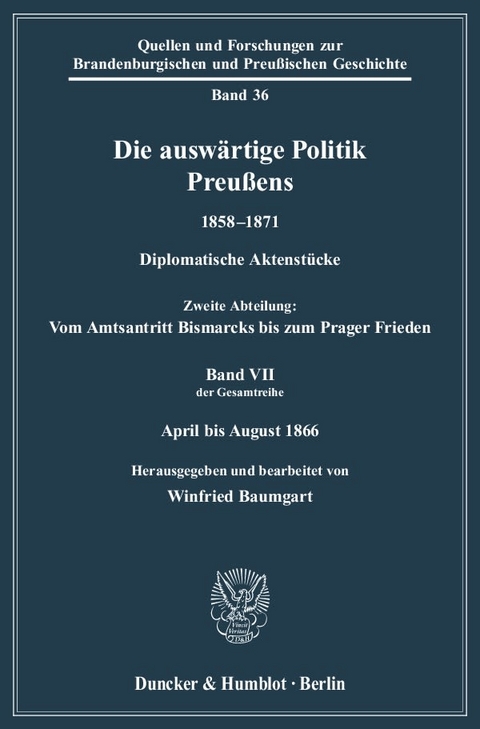 Die auswärtige Politik Preußens 1858–1871. - 