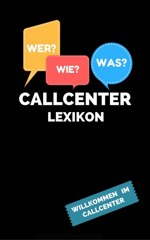 Callcenter Lexikon - Tony Thiele