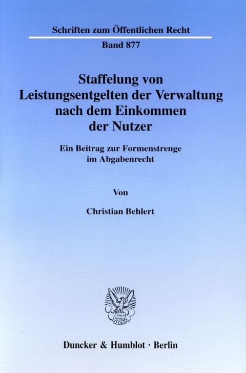 Staffelung von Leistungsentgelten der Verwaltung nach dem Einkommen der Nutzer. - Christian Behlert