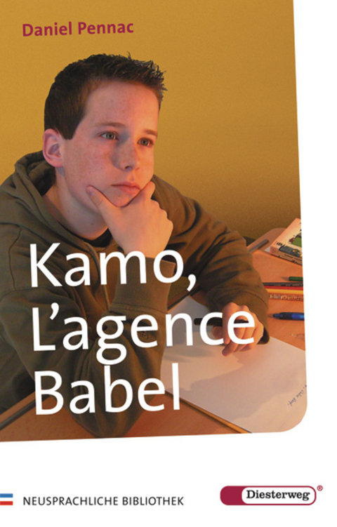 Diesterwegs Neusprachliche Bibliothek - Französische Abteilung / Kamo, L' agence Babel - Daniel Pennac