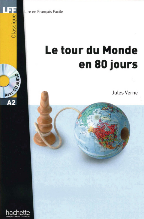 Le tour du Monde en 80 jours -  Jules Verne