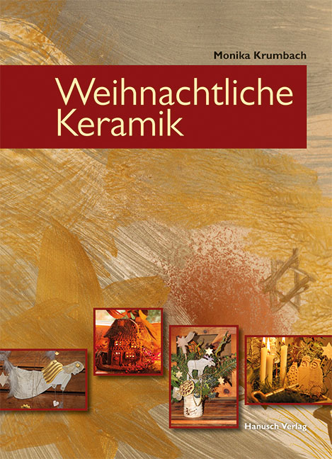 Weihnachtliche Keramik - Monika Krumbach