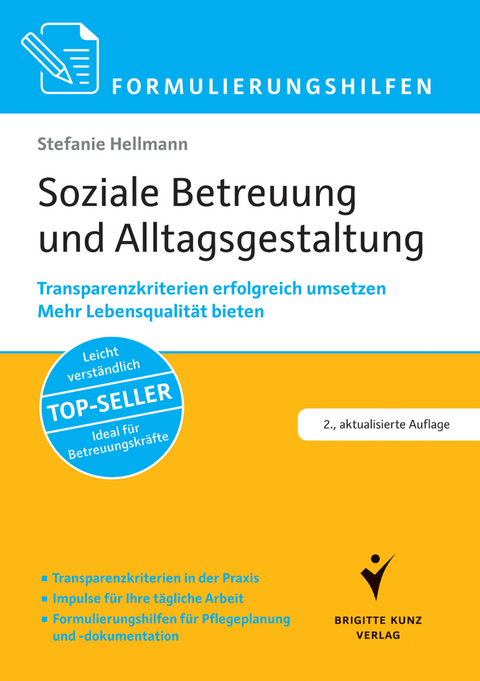 Formulierungshilfen Soziale Betreuung und Alltagsgestaltung - Stefanie Hellmann