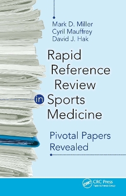 Rapid Reference Review in Sports Medicine - Mark Miller, Cyril Mauffrey, David Hak