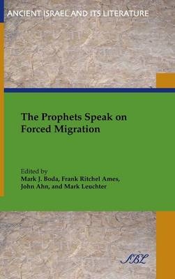 The Prophets Speak on Forced Migration - 