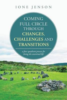 Coming full circle through changes, challenges and transitions - Ione Jenson