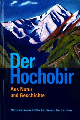 Der Hochobir - Marianne Klemun, Gerfried Leute, Ludwig Karnicar