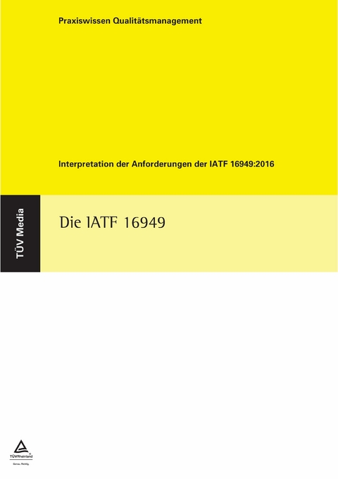 Die IATF 16949 (E-Book, PDF) -  Peter Dr. Strompen