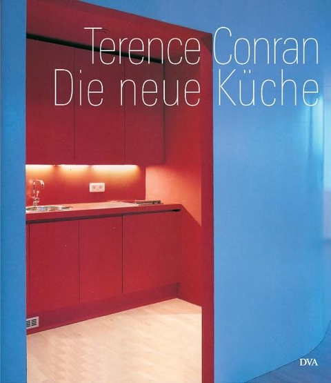 Die neue Küche - Terence Conran