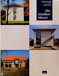 Einfamilienhäuser - Christoph Gunsser