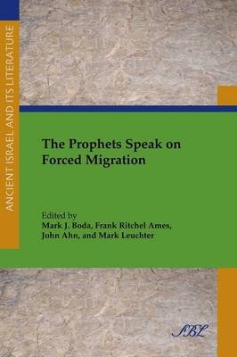 The Prophets Speak on Forced Migration - 