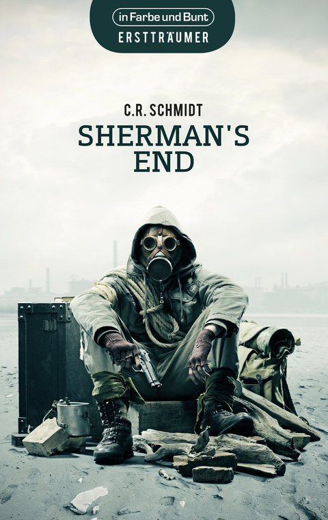 Sherman's End - C.R. Schmidt