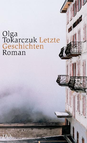 Letzte Geschichten - Olga Tokarczuk