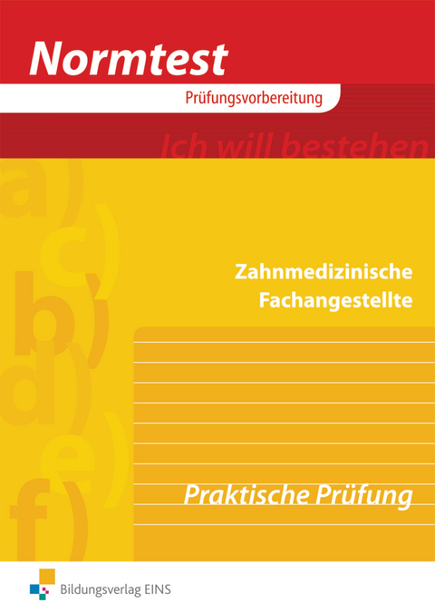 Normtest Zahnmedizinische Fachangestellte - Sabine Schulz