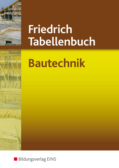 Friedrich Tabellenbuch - Karl-Jürgen Gipper, Manfred Labude, Ulrich Labude, Peter Lohse, Martin Scheurmann, Hans-Jörg Wiedemann