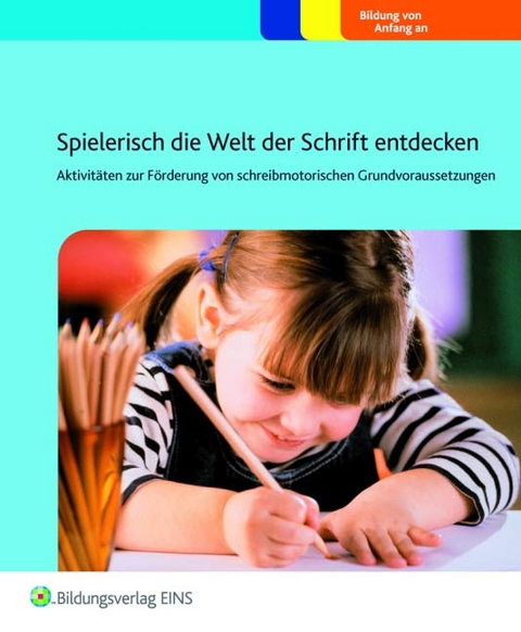 Spielerisch die Welt der Schrift entdecken - Rianne Jansens, Mieke Knaapen, Dorothé van't Hoff, Franciska Renkema