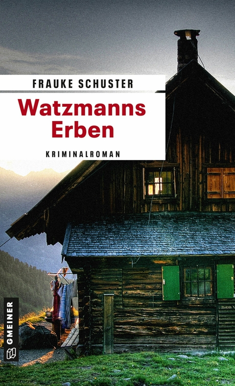 Watzmanns Erben - Frauke Schuster