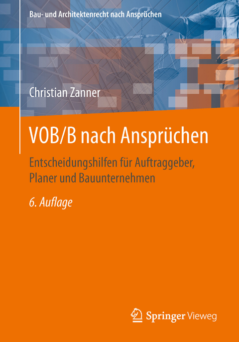 VOB/B nach Ansprüchen - Christian Zanner
