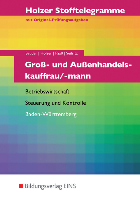 Holzer Stofftelegramme Baden-Württemberg / Holzer Stofftelegramme Baden-Württemberg - Groß- und Außenhandelskauffrau/-mann - Markus Bauder, Volker Holzer, Thomas Paaß, Christian Seifritz