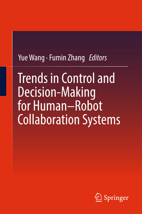 Trends in Control and Decision-Making for Human–Robot Collaboration Systems - 