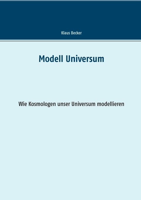 Modell Universum -  Klaus Becker