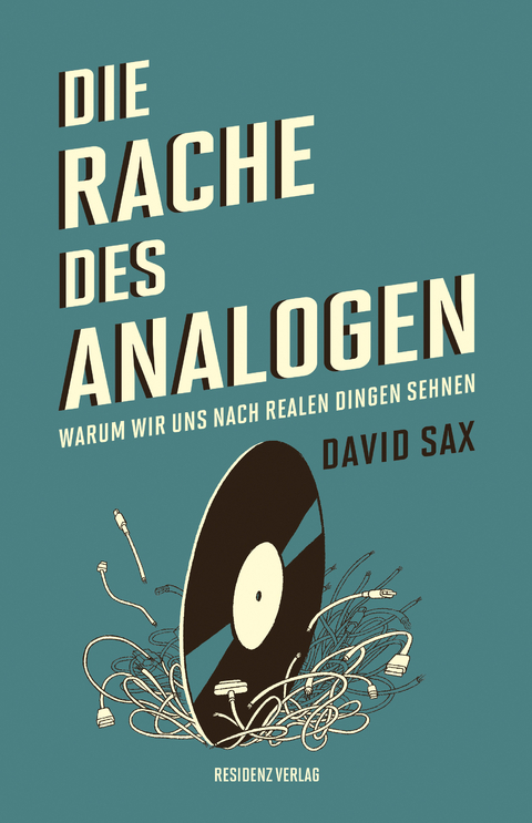 Die Rache des Analogen - David Sax