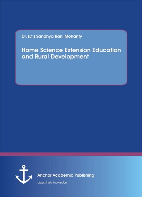 Home Science Extension Education and Rural Development -  Sandhya Rani Mohanty