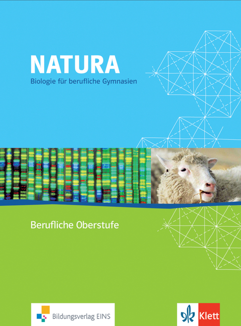 Natura - Biologie für Berufliche Gymnasien - Guenther Roßnagel, Dieter von Beeren