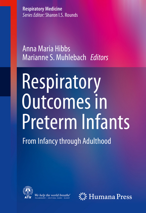 Respiratory Outcomes in Preterm Infants - 