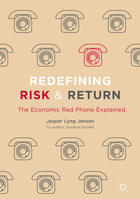 Redefining Risk & Return - Jesper Lyng Jensen, Susanne Sublett