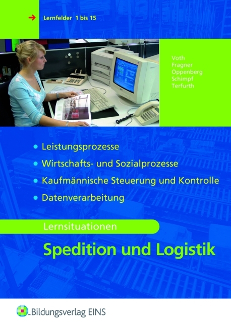 Spedition und Logistik - Heinbernd Oppenberg, Karl-Heinz Schimpf, Martina Terfurth, Martin Voth