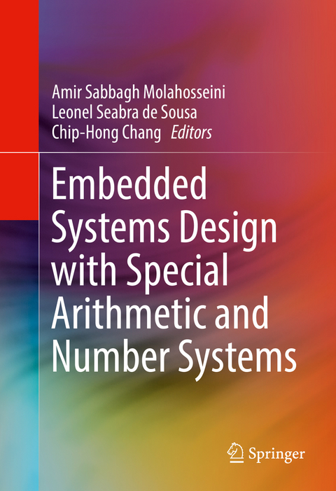 Embedded Systems Design with Special Arithmetic and Number Systems - 