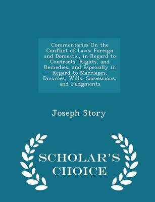 Commentaries on the Conflict of Laws - Joseph Story