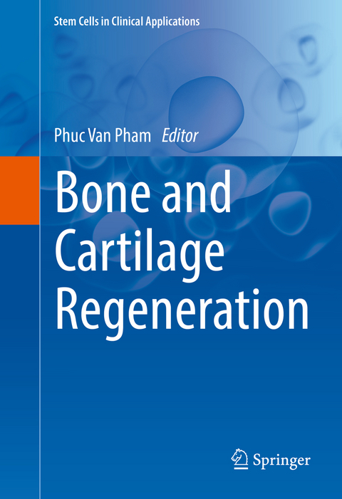Bone and Cartilage Regeneration - 