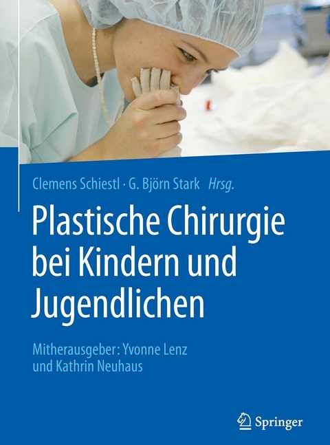 Plastische Chirurgie bei Kindern und Jugendlichen - 