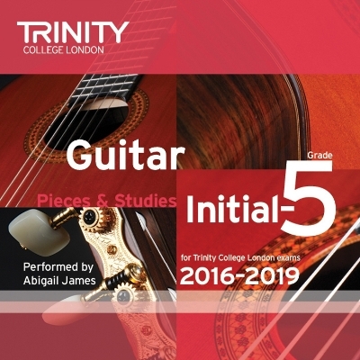 Trinity College London: Guitar Exam Pieces CD Initial-Grade 5 2016-2019 - 