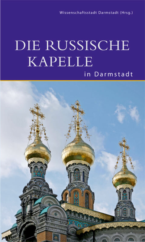 Die Russische Kapelle in Darmstadt - 