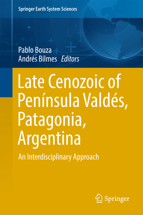 Late Cenozoic of Península Valdés, Patagonia, Argentina - 