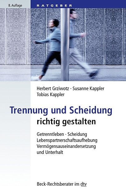 Trennung und Scheidung - Herbert Grziwotz