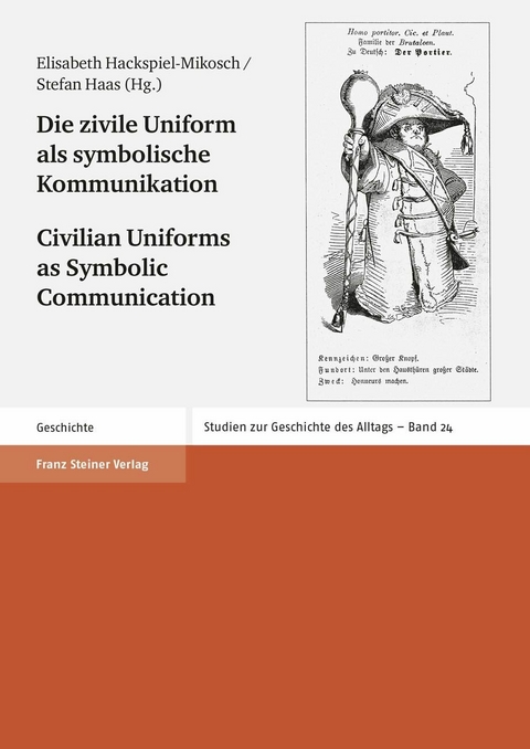 Die zivile Uniform als symbolische Kommunikation / Civilian Uniforms as Symbolic Communication - 