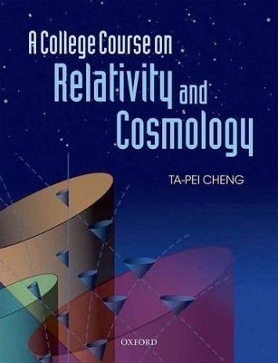 A College Course on Relativity and Cosmology - Ta-Pei Cheng