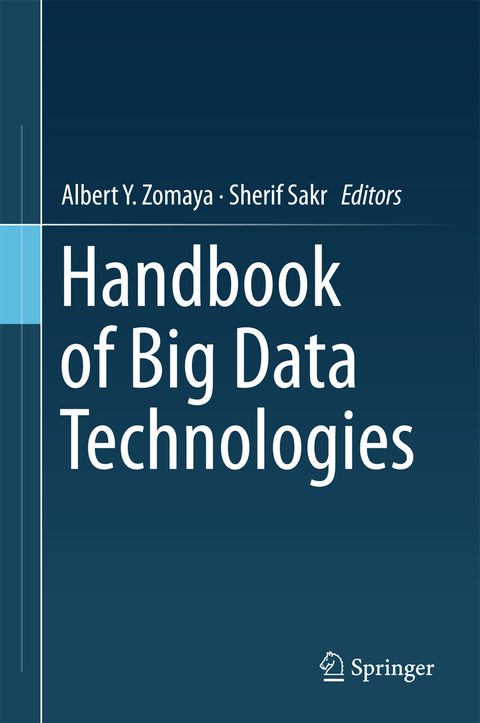 Handbook of Big Data Technologies - 