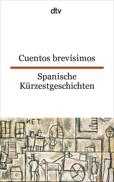 Cuentos brevísimos Spanische Kürzestgeschichten - 